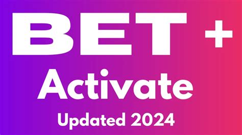 bet.plus/activate on your mobile device